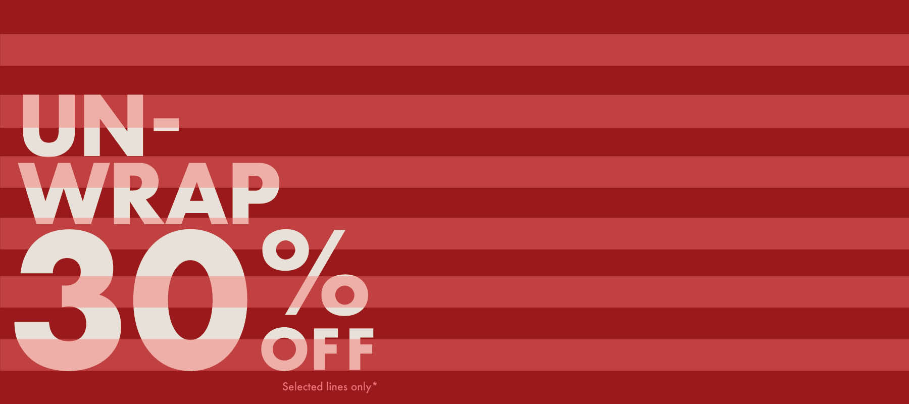 Unwrap 30% Off